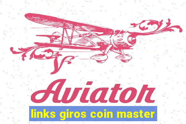 links giros coin master